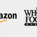 Amazon Whole Foods’u Satın Alarak Ekosistemini 10 Yıl İçinde Tamamlayabilir