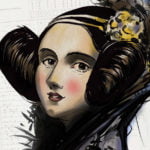 Ada Lovelace – Tarihin İlk Bilgisayar Programcısı